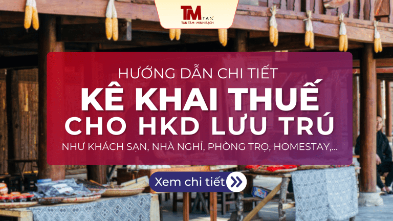 Hướng dẫn kê khai thuế cho dịch vụ lưu trú: khách sạn, nhà nghỉ, phòng trọ, homestay