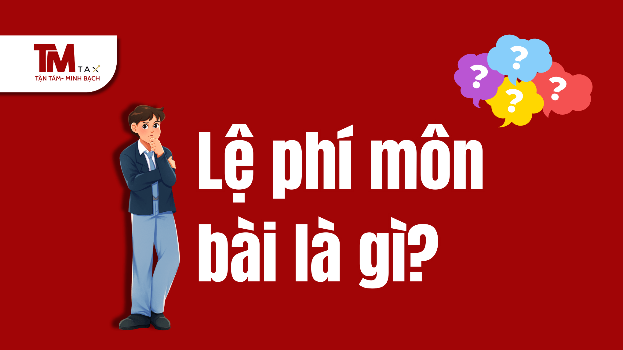 Giải đáp thắc mắc lệ phí môn bài là gì