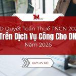 Hướng dẫn quyết toán thuế tncn 2025 online