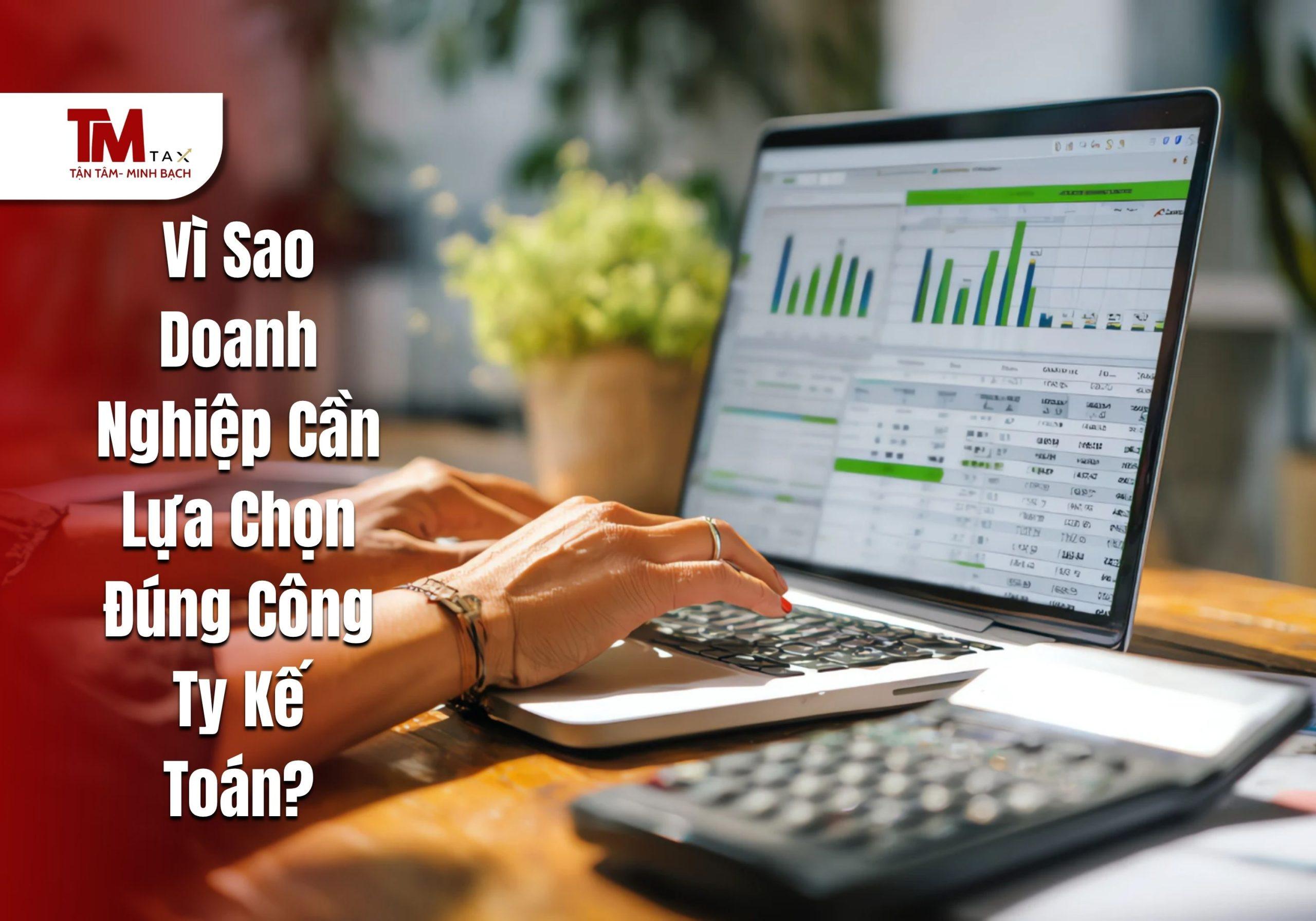 Vì Sao Chọn Đúng Công Ty Kế Toán