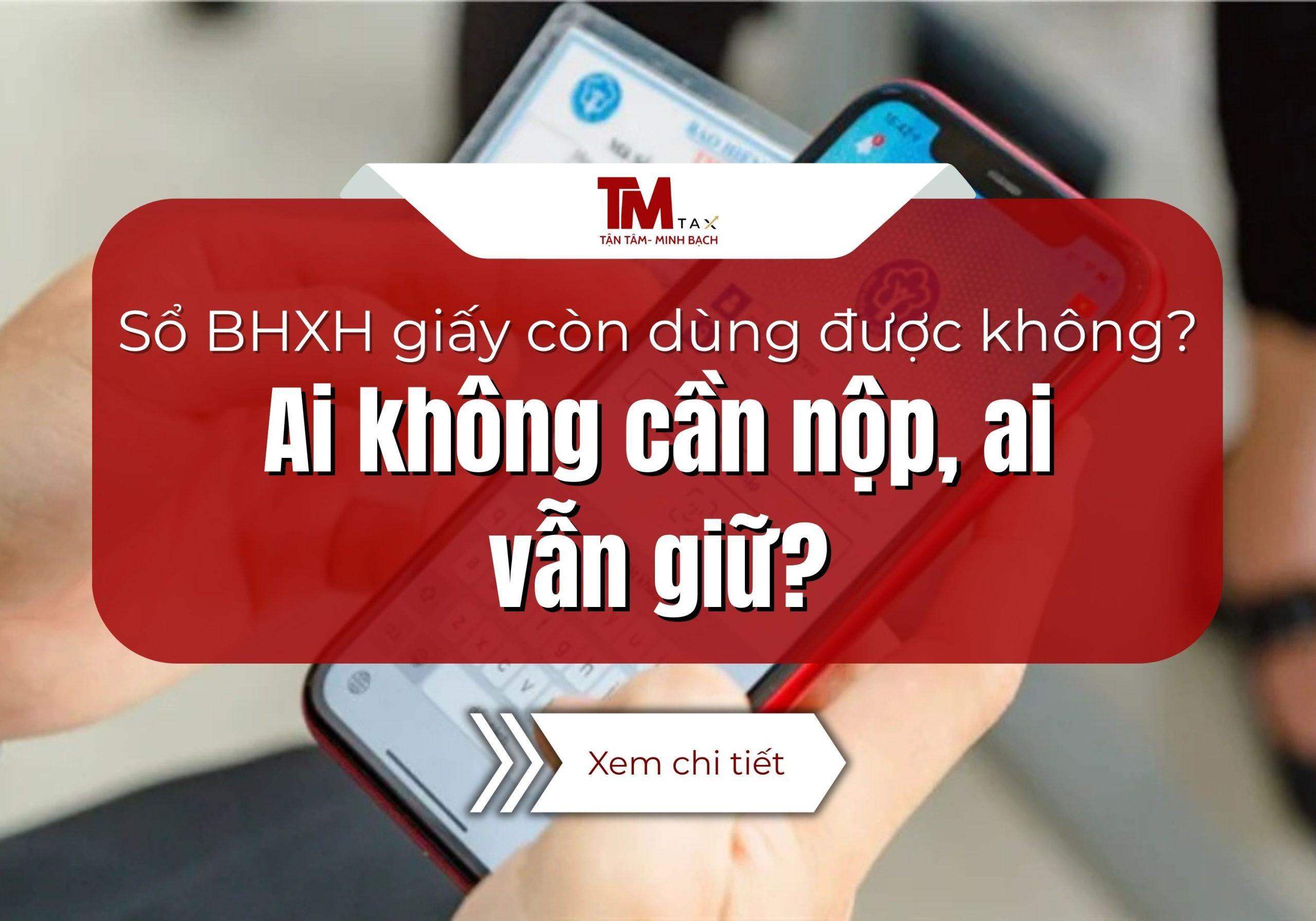 Sổ BHXH giấy còn dùng được không? Ai không cần nộp, ai vẫn giữ